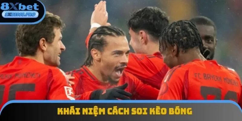 Tìm hiểu chính xác khái niệm của cách soi kèo bóng hiệu quả Tìm hiểu chính xác khái niệm của cách soi kèo bóng hiệu quả