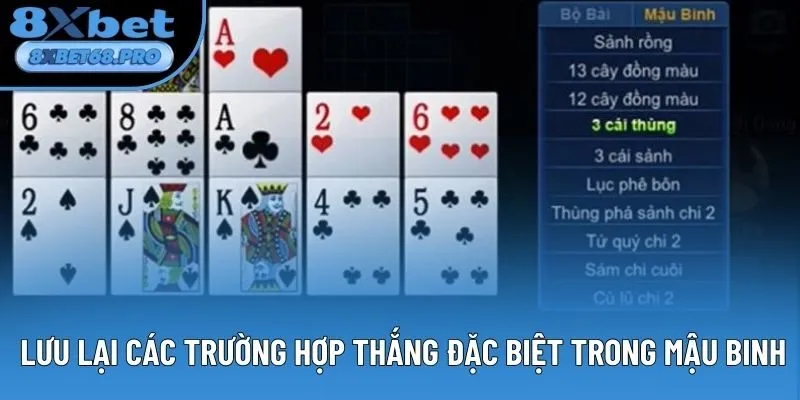 Lưu lại các trường hợp thắng đặc biệt trong Mậu Binh Lưu lại các trường hợp thắng đặc biệt trong Mậu Binh